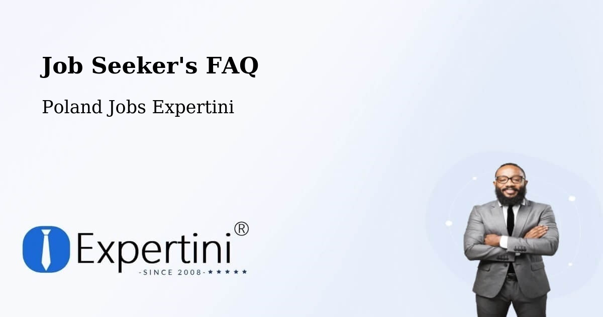 Job Seeker FAQ – Grębów - Poland Jobs Expertini